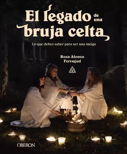 bruja celta|El legado de una bruja celta: Lo que debes saber para ser una。